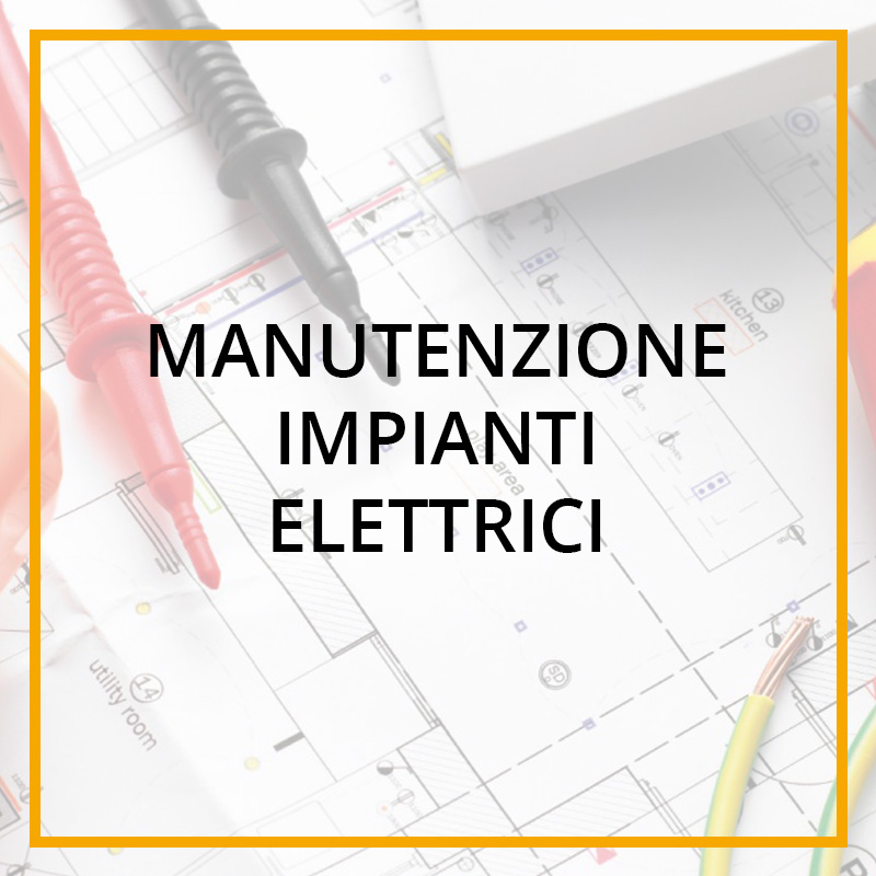 Manutenzione Impianti Elettrici