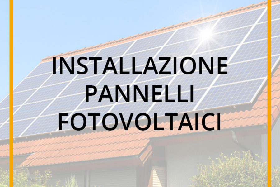 Installazione Pannelli Fotovoltaici